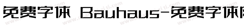 免费字体 Bauhaus字体转换